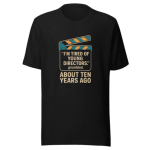 Envy Director Movie Age Viral Statement Tee