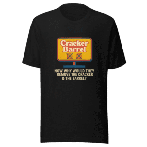 Cracker Barrel Where Did It Go T-Shirt