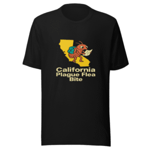 California Plague Flea Bite T-Shirt Viral Tee