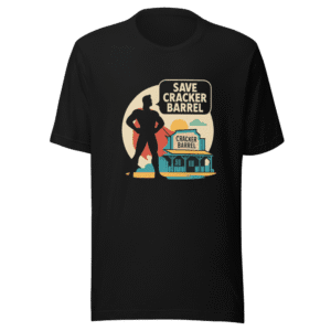 Save Cracker Barrel Trendy T-Shirt
