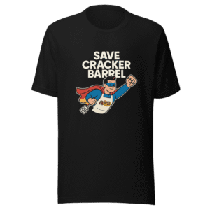 Save Cracker Barrel Trendy T-Shirt