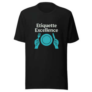 Etiquette Excellence T-Shirt - Viral Tweet Inspired