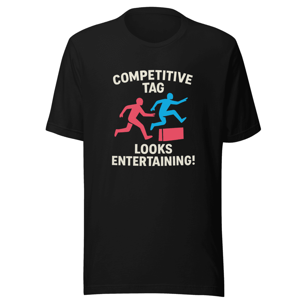 Competitive Tag Viral Tweet T-Shirt Chase Thrills