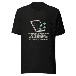Misinformation Division Awareness T-Shirt Viral Statement