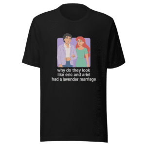 Eric and Ariel Lavender Marriage T-Shirt