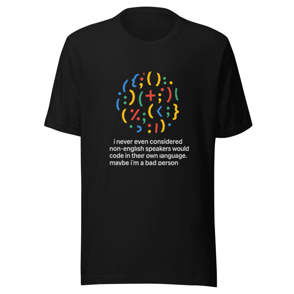 Non-English Coding Languages Viral Tweet T-Shirt
