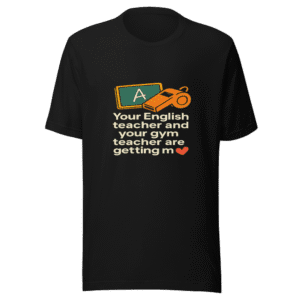 Your English Teacher Gym Teacher Viral Tee