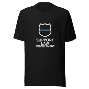 Support Law Enforcement Hero T-Shirt