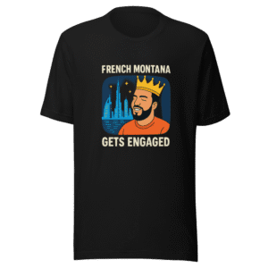 French Montana Dubai Princess Engagement T-Shirt