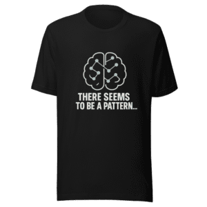 Pattern Recognition Statement T-Shirt Viral Trend