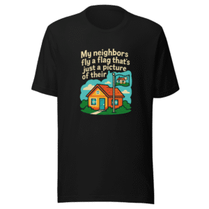 House Flag Tweet Viral Funny T-Shirt