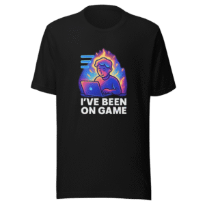 I've Been On Game Viral Meme T-Shirt