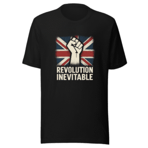 Revolution Inevitable Britain Trending T-Shirt