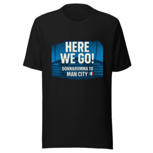Here We Go Football T-Shirt Donnarumma Transfer