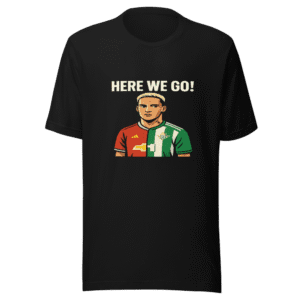 Here We Go! Antony to Real Betis T-Shirt