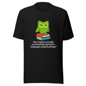 Duolingo Language Learning T-Shirt Viral Tweet
