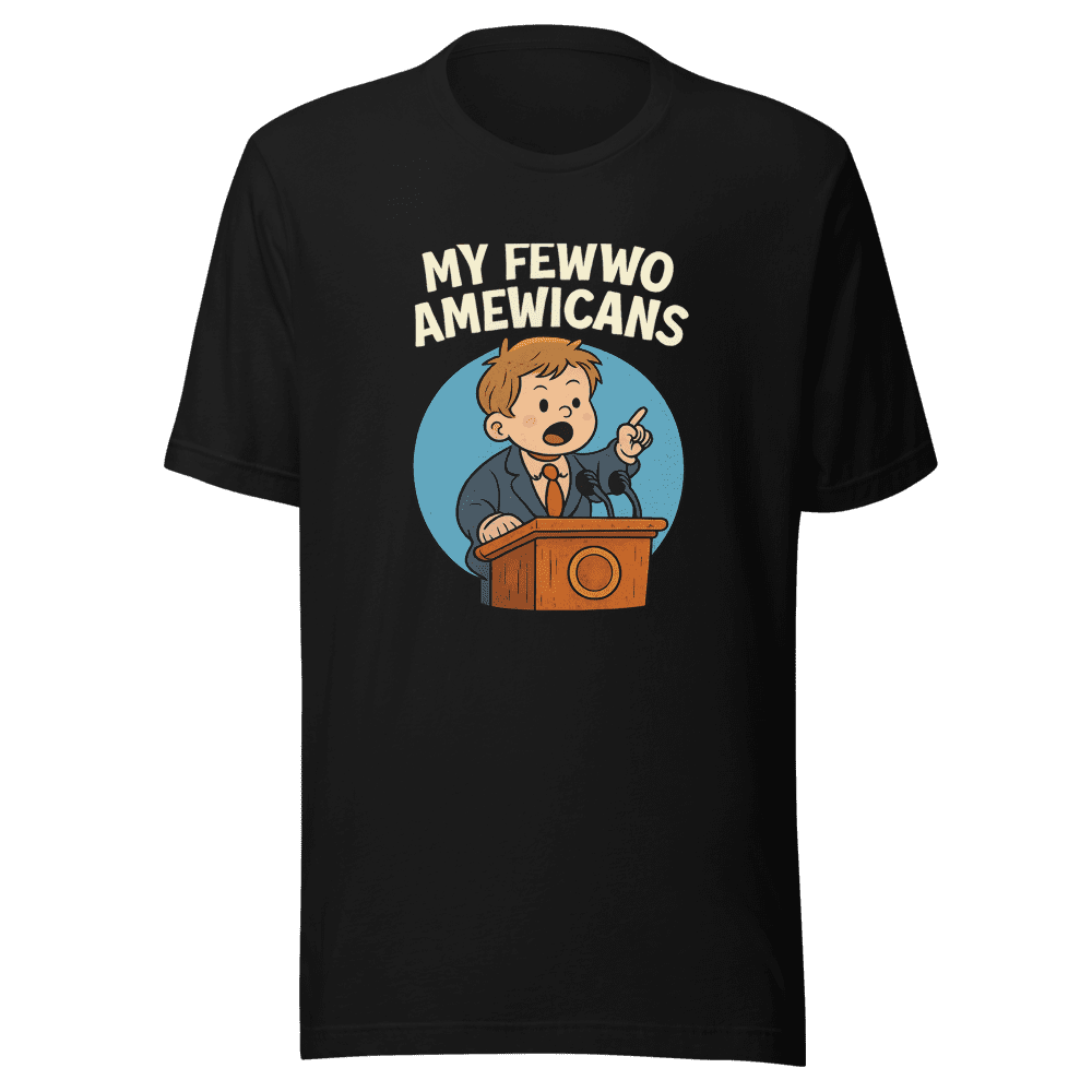 My Fewwo Amewicans Viral Tweet T-Shirt
