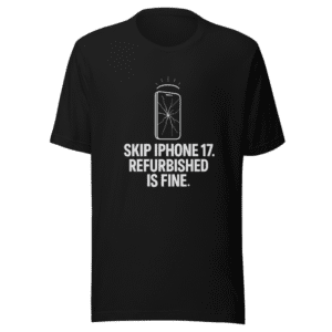 Skip iPhone 17 Refurbished Phone T-Shirt