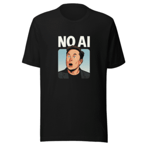 No AI Graphic Tee Viral Elon Musk Tweet