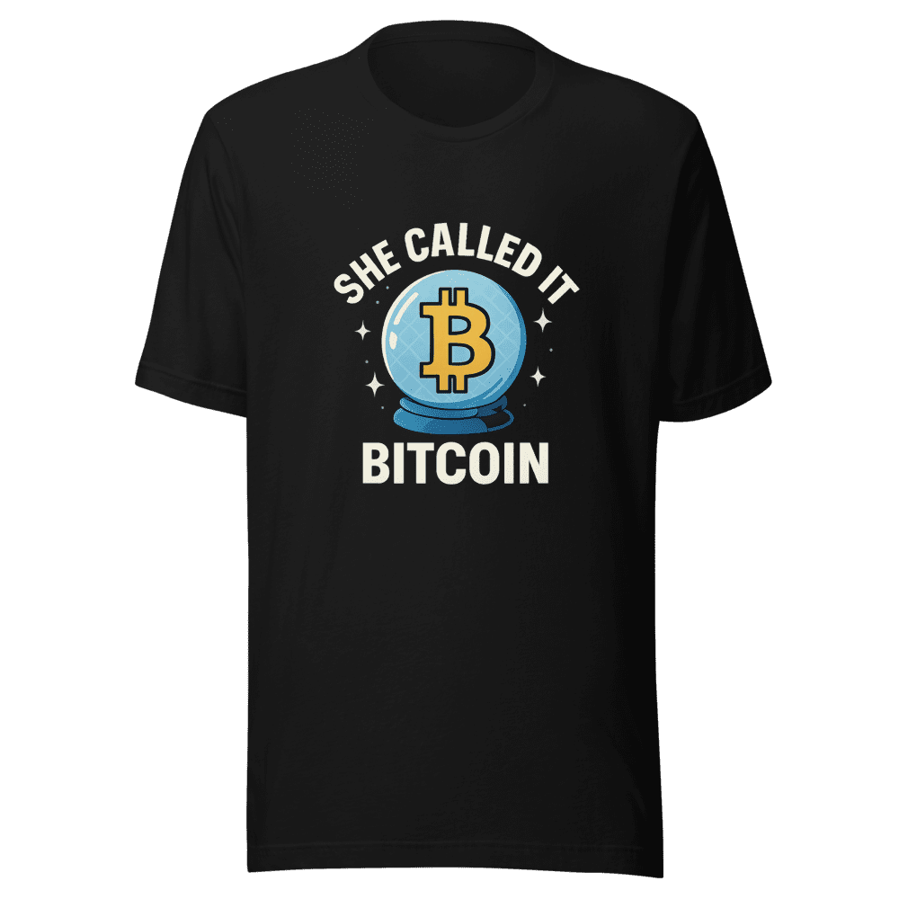 She Called It Bitcoin Crypto T-Shirt