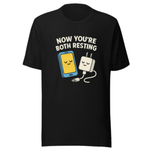 Now You're Both Resting Viral Meme T-Shirt