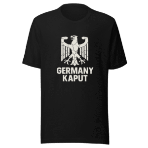 Germany Kaput Trendy Graphic Tee