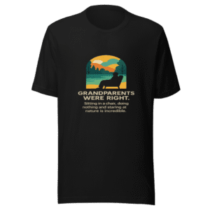 Grandparents Right Nature Staring Trendy Tee