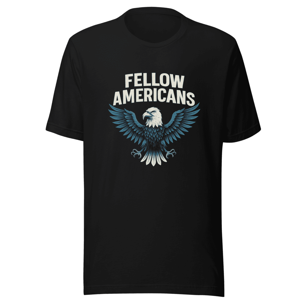 Fellow Americans Patriotic Eagle T-Shirt