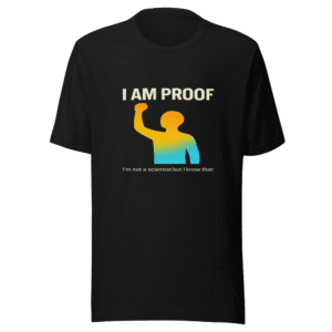 I Am Proof T-Shirt Viral Tweet Tee