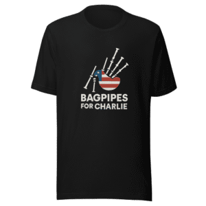 Bagpipes for Charlie Tee Shirt Viral Turning Point
