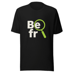 Be Fr T-Shirt Viral Internet Slang Tee