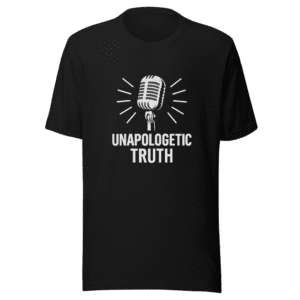 Unapologetic Truth Teller T-Shirt Viral Statement Tee