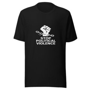 Stop Political Violence Viral Statement T-Shirt
