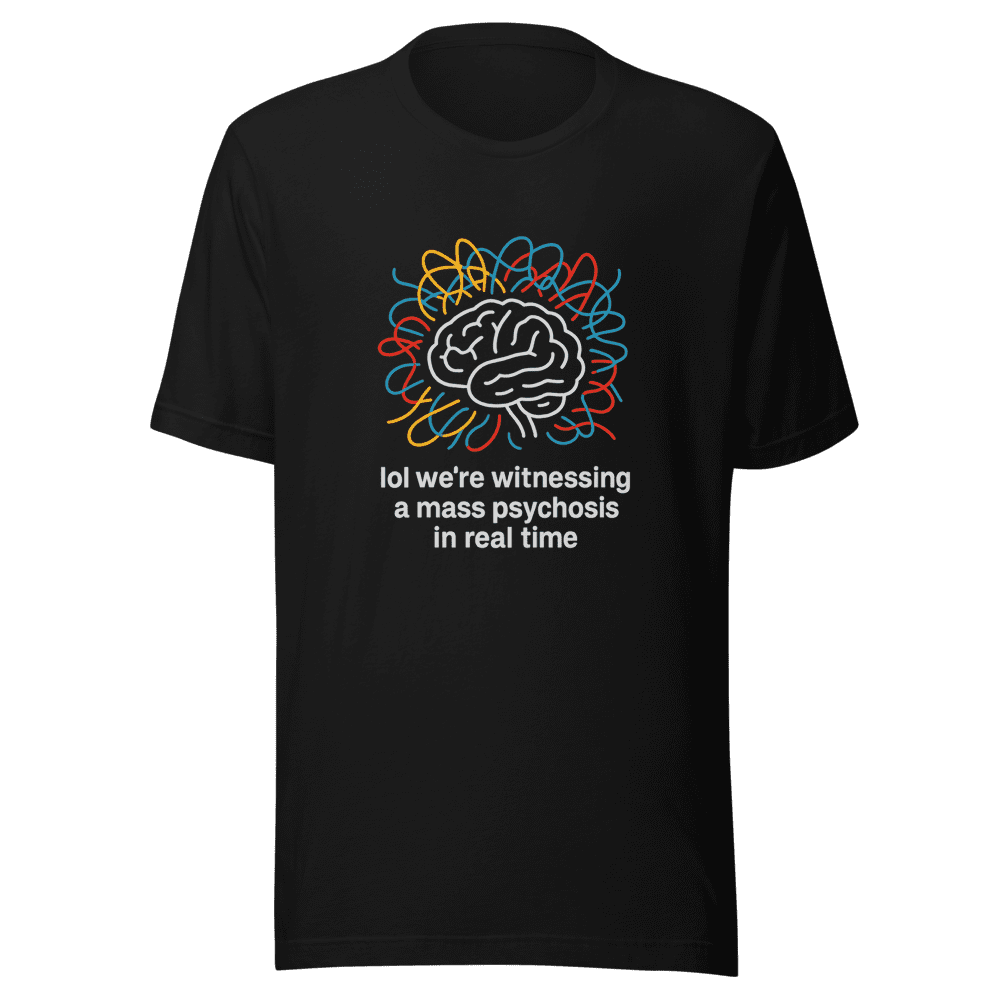 Mass Psychosis Trending T-Shirt