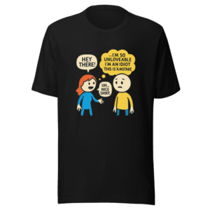 Low Self Esteem Flirt Club Trendy T-Shirt