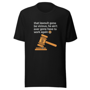 Vicious Lawsuit T-Shirt Viral Internet Meme Tee