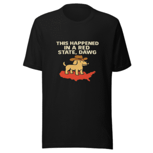 Red State Dawg T-Shirt Viral Political Tee