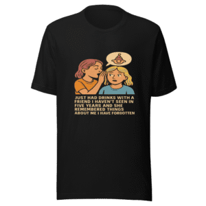 Forgotten Memories T-Shirt - Viral Friendship Tee