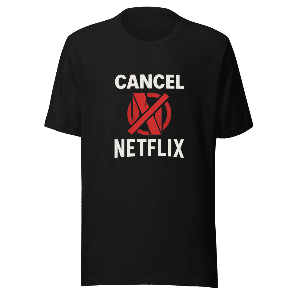 Cancel Netflix Viral Trend T-Shirt