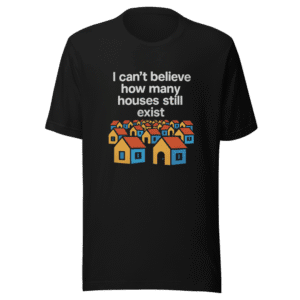 Hamas Houses Question T-Shirt Viral Tweet