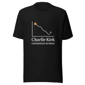 Charlie Kirk Setback Trending T-Shirt Viral Tee