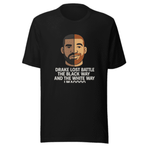 Drake Black White Way Viral Meme T-Shirt