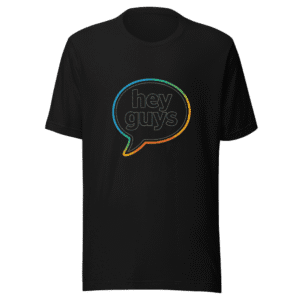 Hey Guys T-Shirt Viral Internet Meme Tee