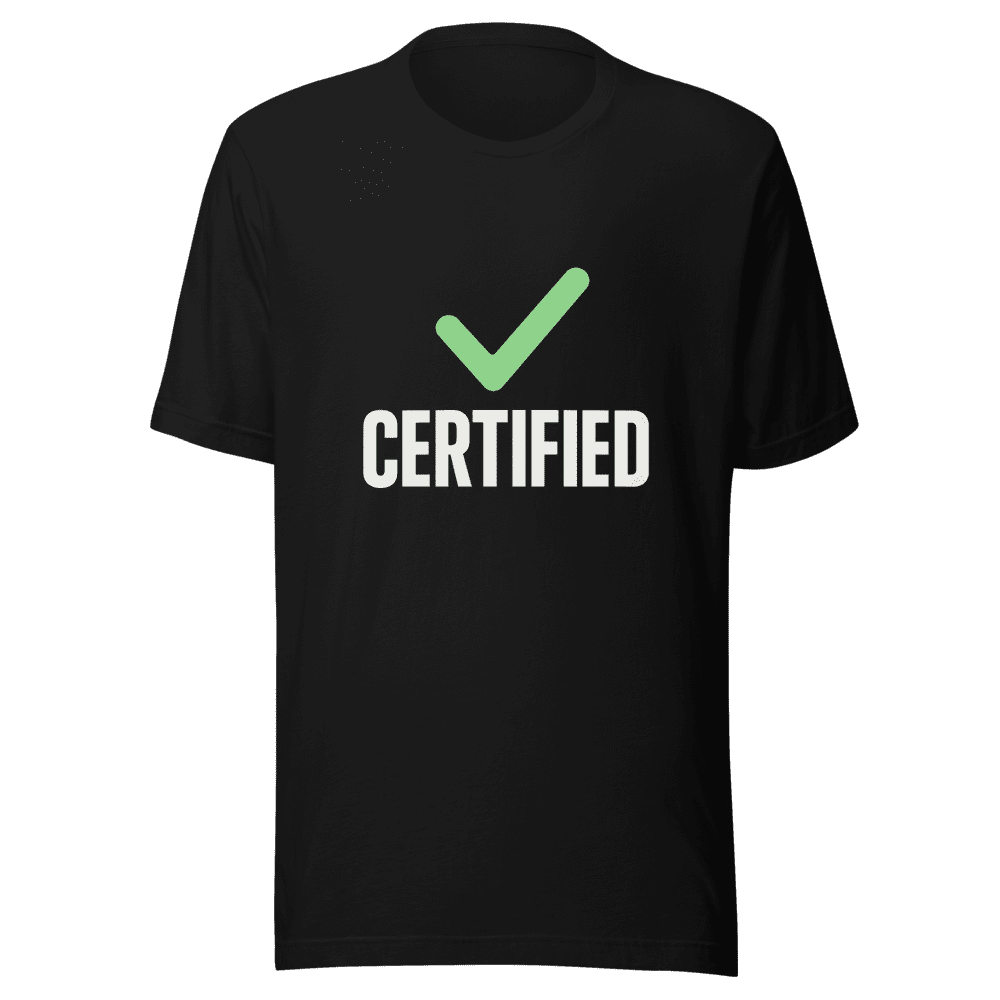 Certified T-Shirt Viral TikTok Trend