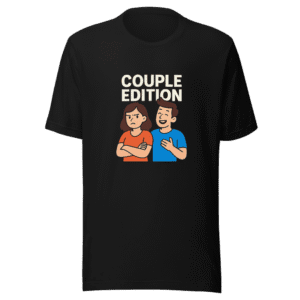 Couple Edition Viral TikTok Trending T-Shirt