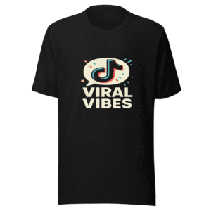 Viral Vibes T-Shirt Trend TikTok Sensation