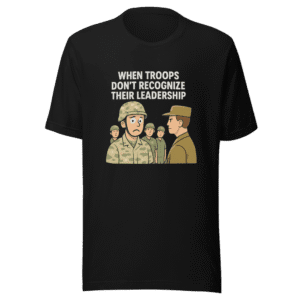 Troops Leadership Recognition Viral TikTok T-Shirt