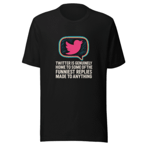 Funniest Replies Twitter Graphic Tee Viral Humor