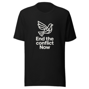 End the Conflict Now T-Shirt