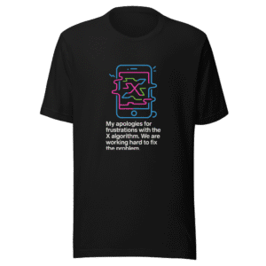 𝕏 Algorithm Fix T-Shirt Viral Tweet